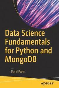 bokomslag Data Science Fundamentals for Python and MongoDB