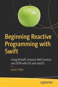 bokomslag Beginning Reactive Programming with Swift