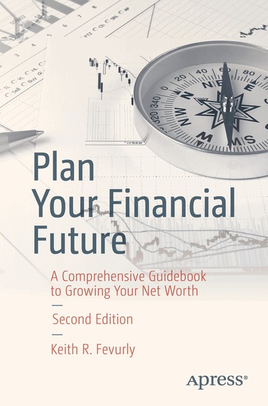 Keith R. Fevurly - Plan Your Financial Future, Häftad