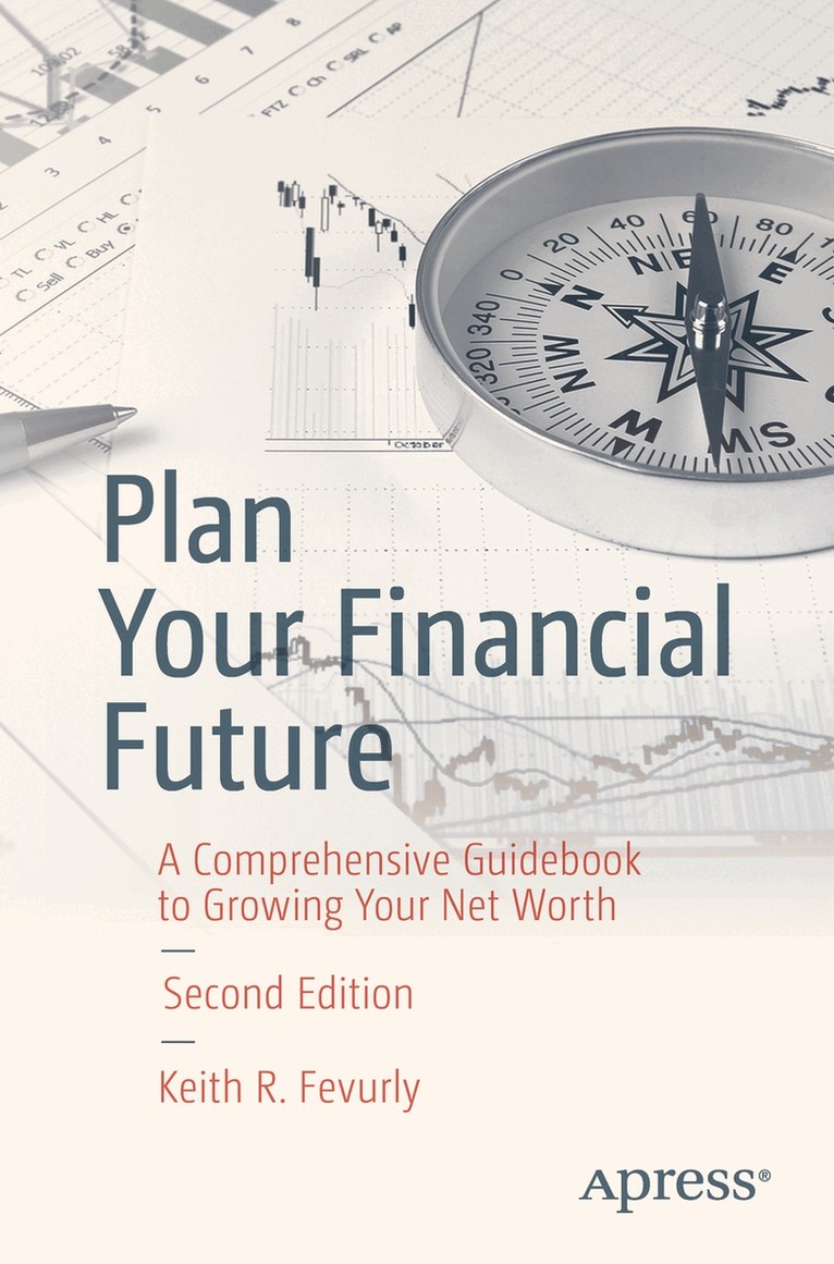 Keith R. Fevurly - Plan Your Financial Future, Häftad