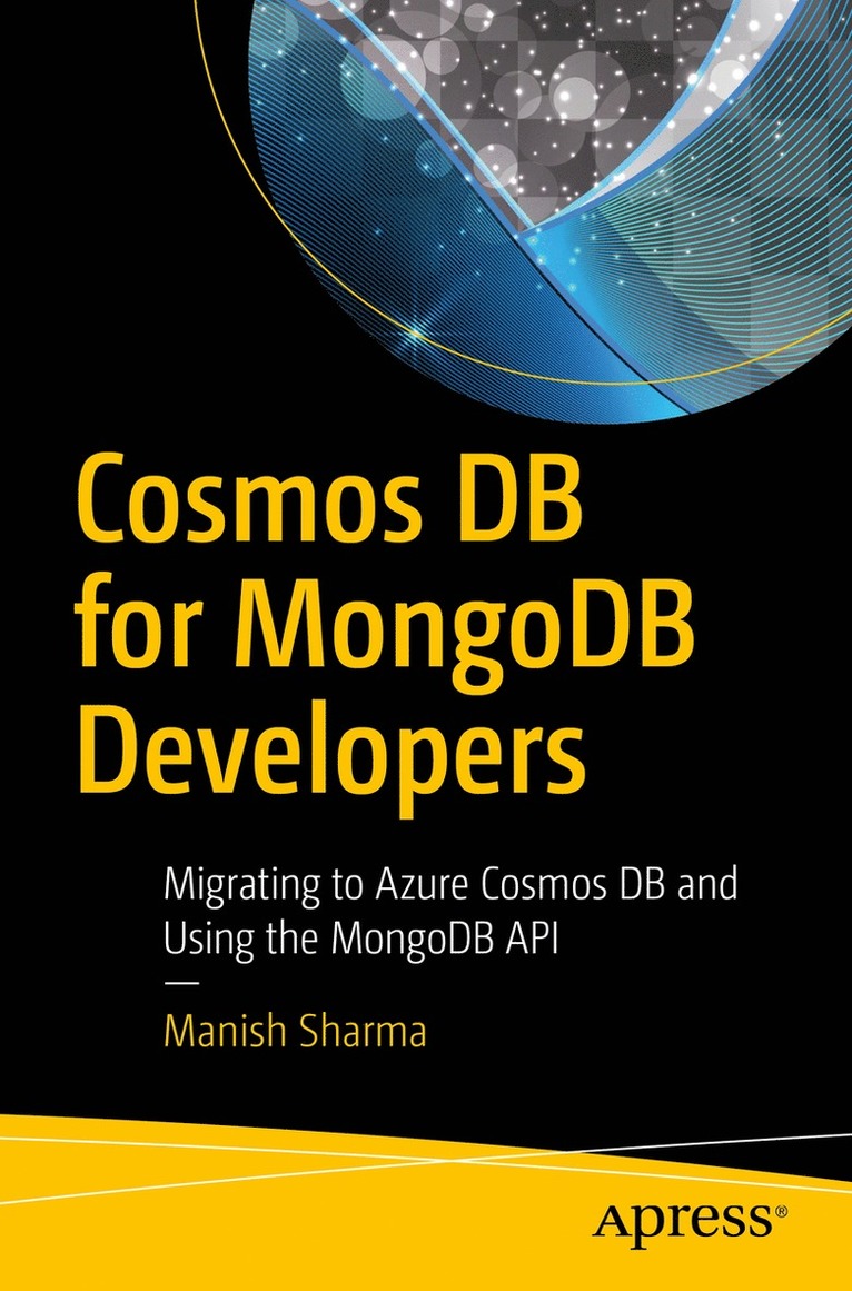 Manish Sharma - Cosmos DB for MongoDB Developers, Häftad