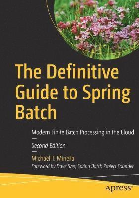 bokomslag The Definitive Guide to Spring Batch