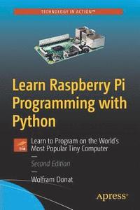 bokomslag Learn Raspberry Pi Programming with Python