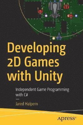 Developing 2D Games with Unity 1