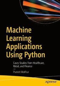 bokomslag Machine Learning Applications Using Python