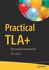 bokomslag Practical TLA+