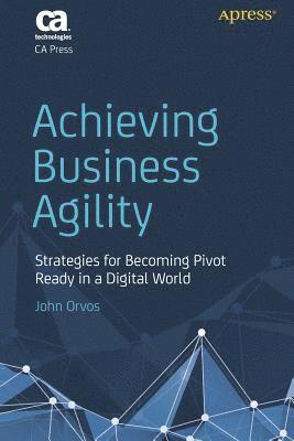 Achieving Business Agility 1