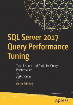 SQL Server 2017 Query Performance Tuning 1
