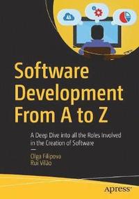 bokomslag Software Development From A to Z