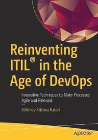 bokomslag Reinventing ITIL (R) in the Age of DevOps