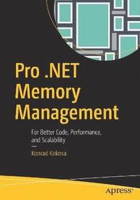 bokomslag Pro .NET Memory Management