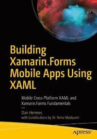 bokomslag Building Xamarin.Forms Mobile Apps Using XAML