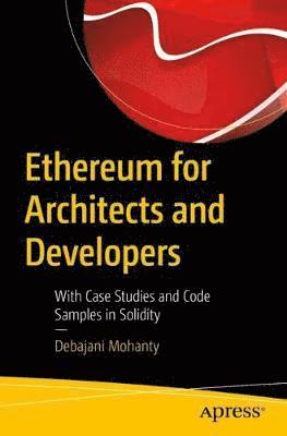 bokomslag Ethereum for Architects and Developers