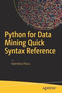 bokomslag Python for Data Mining Quick Syntax Reference