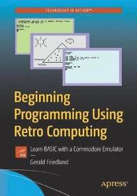 bokomslag Beginning Programming Using Retro Computing