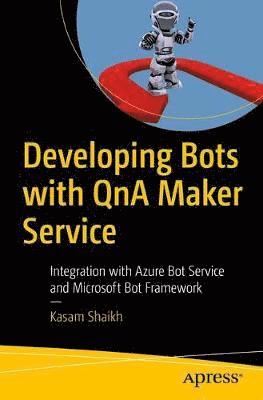 bokomslag Developing Bots with QnA Maker Service