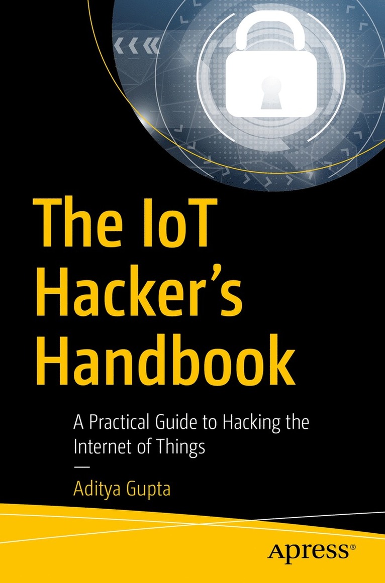 IoT Hacker's Handbook
