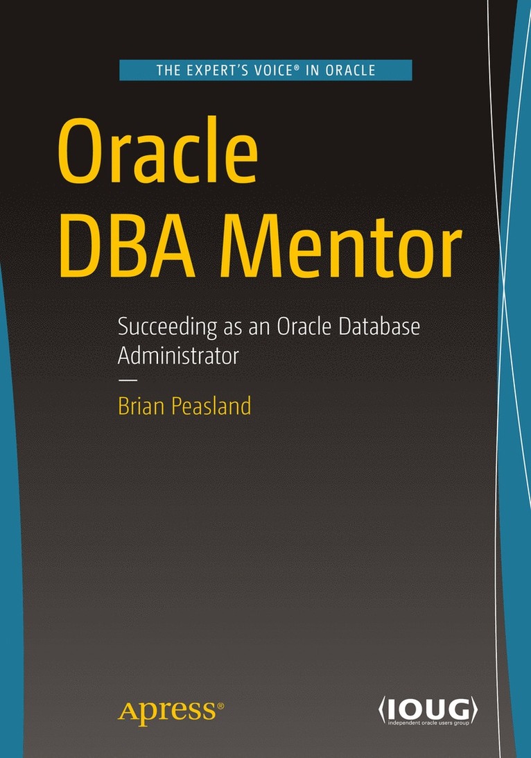 Brian Peasland - Oracle DBA Mentor, Häftad
