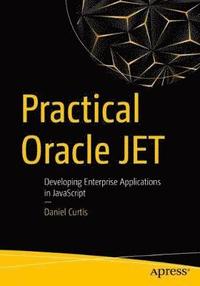 bokomslag Practical Oracle JET