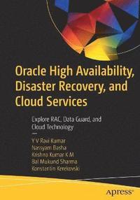 bokomslag Oracle High Availability, Disaster Recovery, and Cloud Services