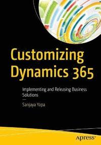 bokomslag Customizing Dynamics 365