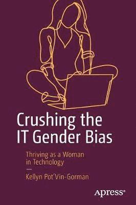 Crushing the IT Gender Bias 1