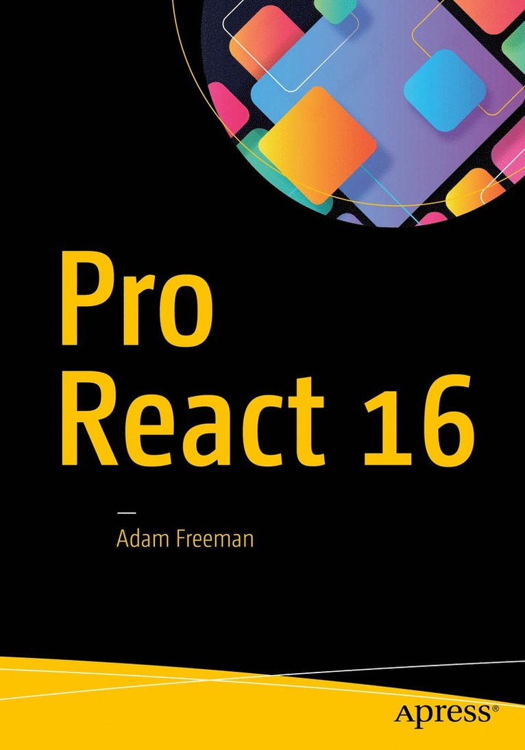 Adam Freeman - Pro React 16, Häftad