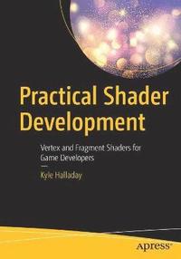 bokomslag Practical Shader Development