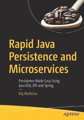 bokomslag Rapid Java Persistence and Microservices