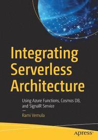 bokomslag Integrating Serverless Architecture