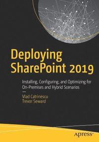 bokomslag Deploying SharePoint 2019