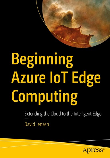 David Jensen - Beginning Azure IoT Edge Computing, Häftad