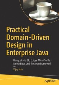 bokomslag Practical Domain-Driven Design in Enterprise Java
