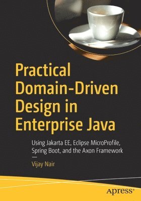 Practical Domain-Driven Design in Enterprise Java 1