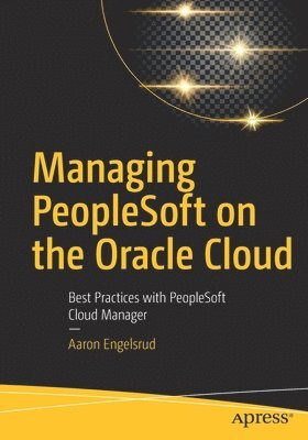 Managing PeopleSoft on the Oracle Cloud 1