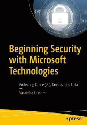 Beginning Security with Microsoft Technologies 1