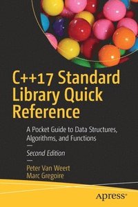 bokomslag C++17 Standard Library Quick Reference