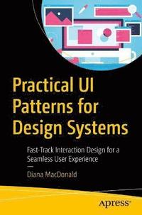 bokomslag Practical UI Patterns for Design Systems