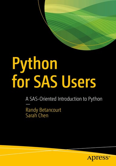 Randy Betancourt, Sarah Chen - Python for SAS Users, Häftad