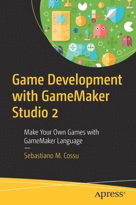 bokomslag Game Development with GameMaker Studio 2