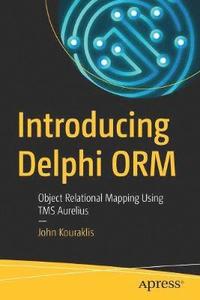 bokomslag Introducing Delphi ORM