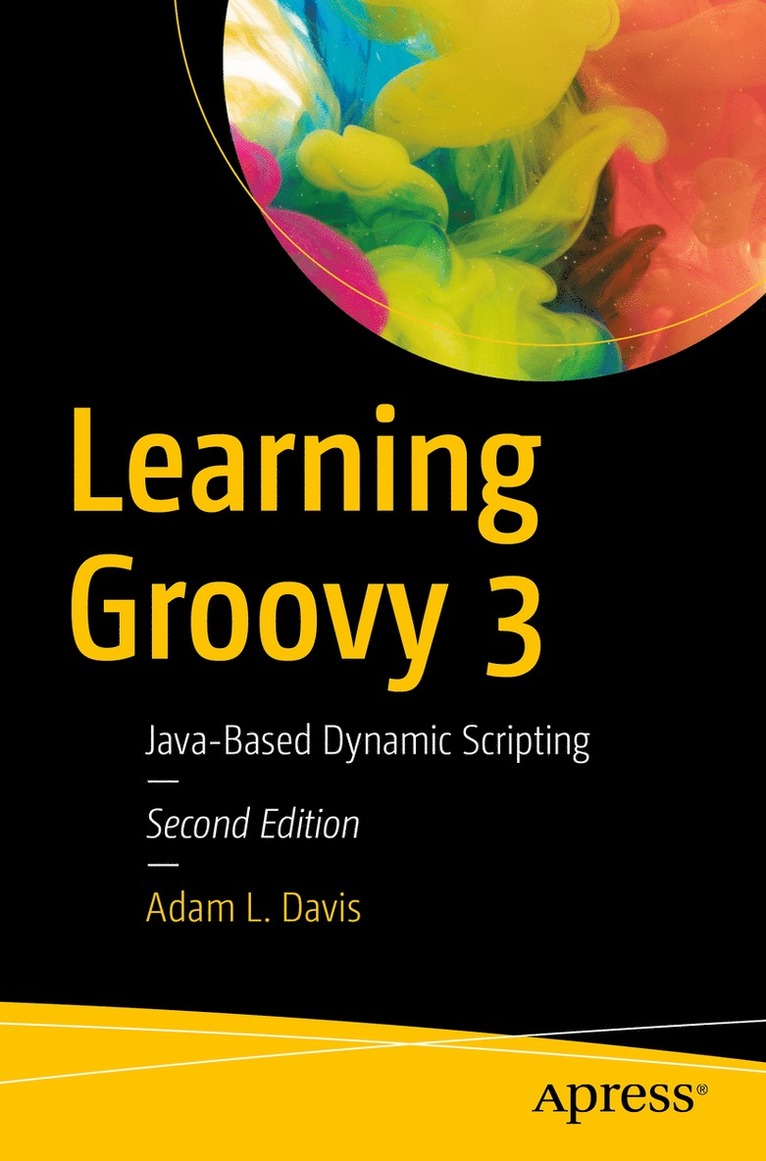 Adam L. Davis - Learning Groovy 3, Häftad