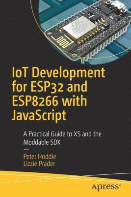 IoT Development for ESP32 and ESP8266 with JavaScript 1