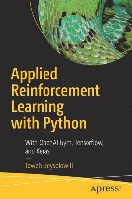 Applied Reinforcement Learning with Python 1