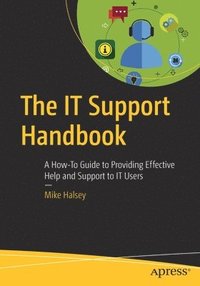 bokomslag The IT Support Handbook