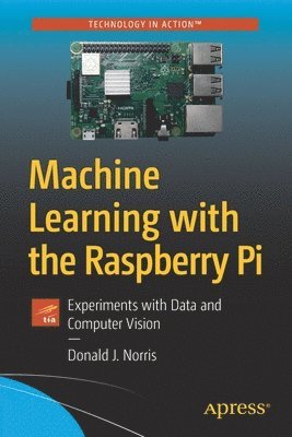 bokomslag Machine Learning with the Raspberry Pi