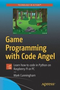 bokomslag Game Programming with Code Angel