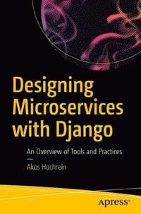 bokomslag Designing Microservices with Django