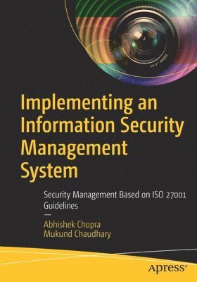 Implementing an Information Security Management System 1