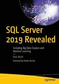 bokomslag SQL Server 2019 Revealed